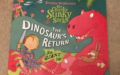 Sir Charlie Stinky Socks – The Dinosaurs Return by Kristina Stephenson