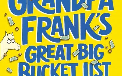 Grandpa Frank’s Great Big Bucket List Teaching Notes