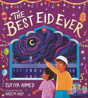 The Best Eid Ever by Sufiya Ahmed book cover image