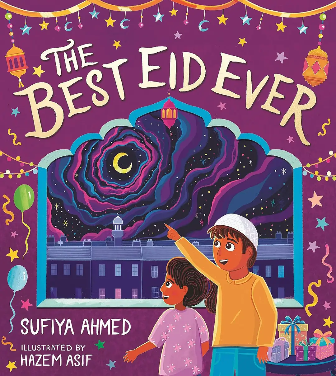 The Best Eid Ever by Sufiya Ahmed The Best Eid Ever by Sufiya Ahmed book cover image