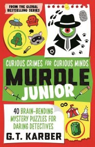 Murdle Junior Curious Crimes for Curious minds by GT Karber cover image