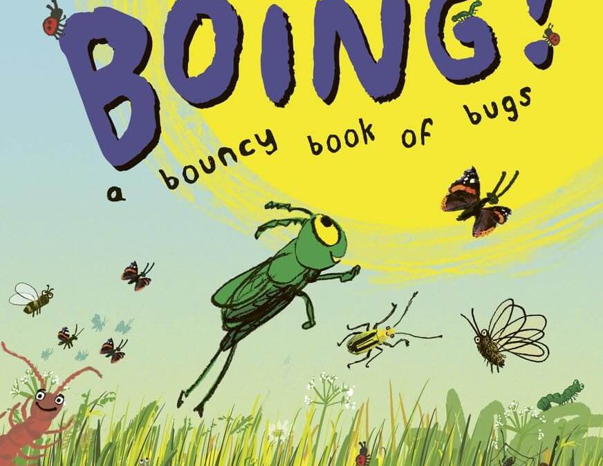 BOING! A Bouncy Book of Bugs Book Review