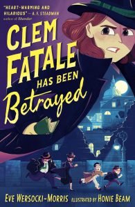 Clem Fatale has been Betrayed front cover