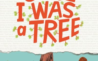 Once I Was A Tree EYFS Teaching Resources