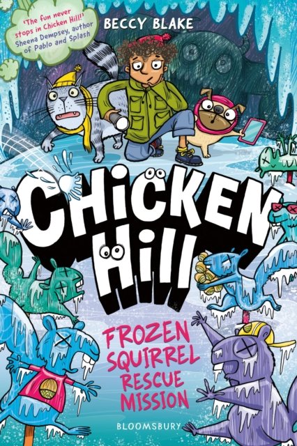 Chicken Hill: Frozen Squirrel Rescue Mission (signed)