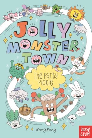 Jolly Monster Town: The Party Pickle (signed)