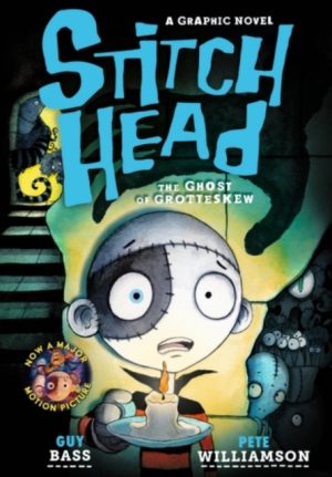 Stitch Head: The Ghost of Grotteskew Graphic Novel (signed)