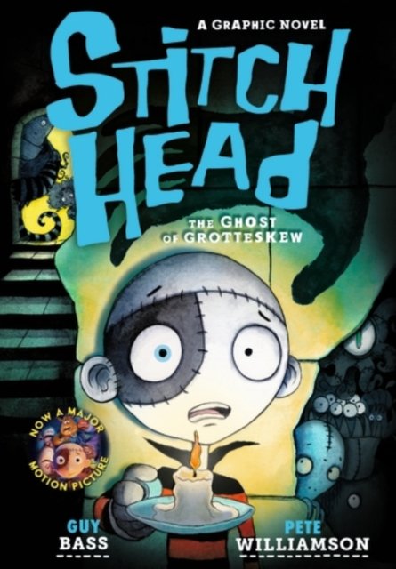 Stitch Head: The Ghost of Grotteskew Graphic Novel (signed)