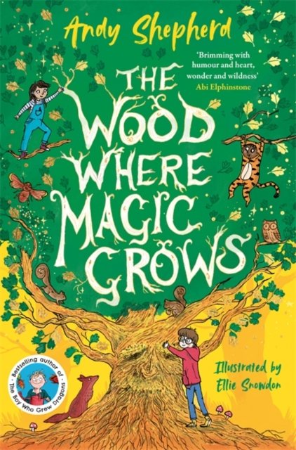 The Wood Where Magic Grows (signed)
