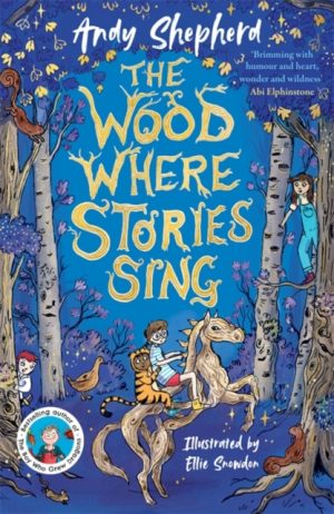 The Wood Where Stories Sing (signed)