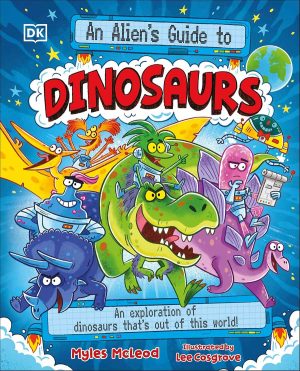 Alien's guide to dinosaurs