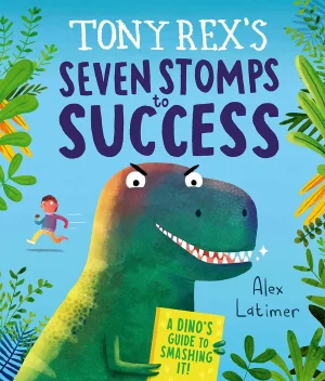 Tony-Rex's-Seven-Stomps to Success cover image