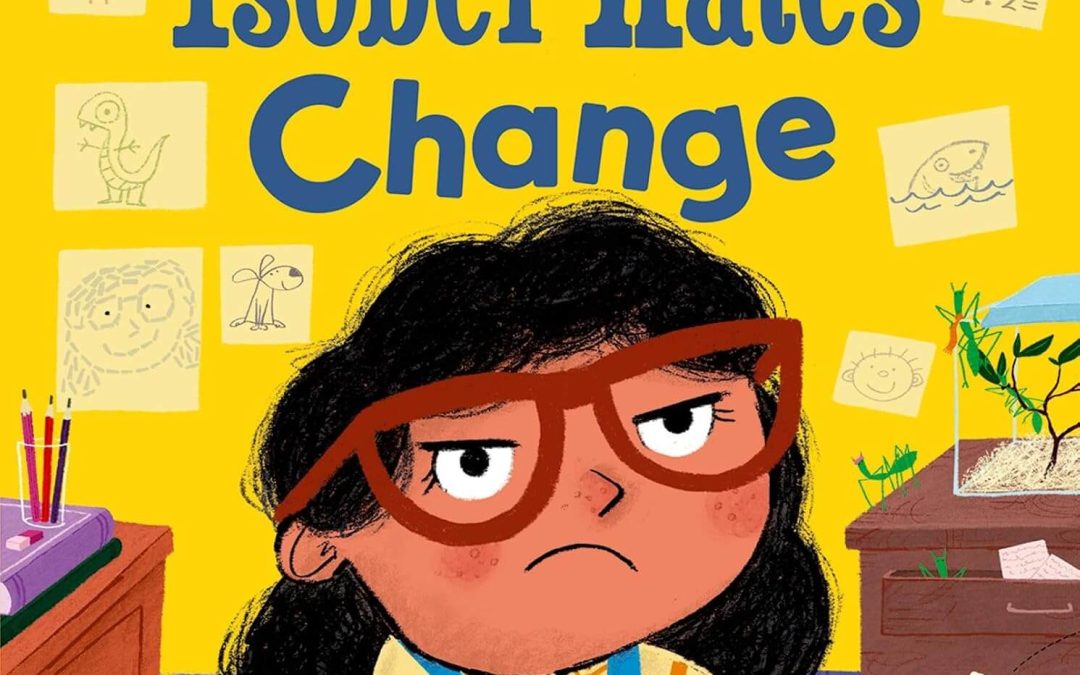 Isobel Hates Change Teaching Resources